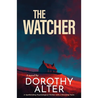 The Watcher: A Spellbinding Psychological Thriller with a Shocking Twist