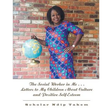 The Social Worker in Me . . . Letters to My Children About Culture and Positive Self-Esteem