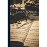 Gustav Mahler: Memories and Letters