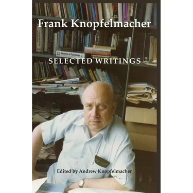 Frank Knopfelmacher: Selected Writings