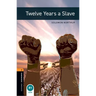 Oxford Bookworms 3e 2 Twelve Years a Slave MP3 Pack