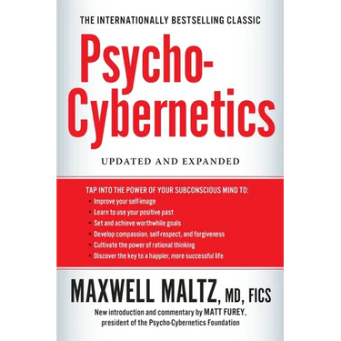 Psycho-Cybernetics: Updated and Expanded