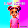 I Am Loved