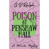 Poison at Penshaw Hall