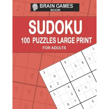 brain games - 100 Sudoku Pazzles large print book for adults: activities book ofr adults, brain games, challenges games: sudoku pazzles book easy to h