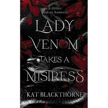 Lady Venom Takes a Mistress