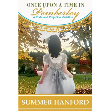 Once Upon a Time in Pemberley
