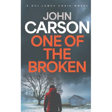 One of the Broken: A DCI James Craig Mystery