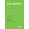 Schizophrenia: An information guide