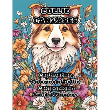 Collie Canvases: Captivating Coloring of Collie Companions Amidst Flowers