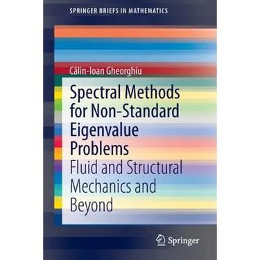 Spectral Methods for Non-Standard Eigenvalue Problems: Fluid and Structural Mechanics and Beyond