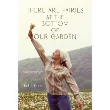 There Are Fairies at the Bottom of Our Garden