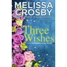 Three Wishes