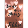 Lorde, Have Mercy