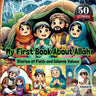 My First Book About Allah: Stories of Faith and Islamic Values