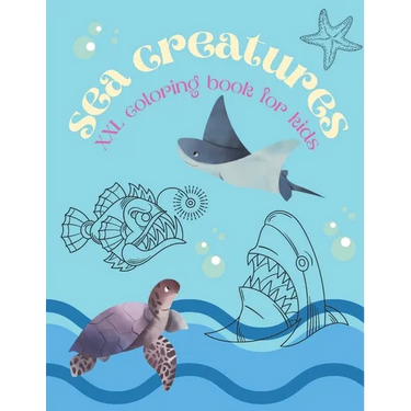Sea Creatures XXL Coloring Book For Kids: Colouring Book with Ocean Animals - turtles, crabs, fish, dolphins, sharks, seals and more - For Children -
