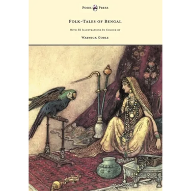 Folk-Tales of Bengal - With 32 Illustrations in Colour by Warwick Goble