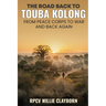 The Road Back to Touba Kolong From Peace Corps to War and Back Again