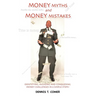 Money Myths and Money Mistakes