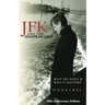 JFK and the Unspeakable: Why He Died and Why It Matters