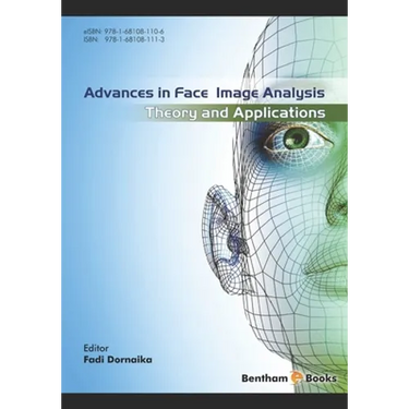 Advances in Face Image Analysis: Theory and applications
