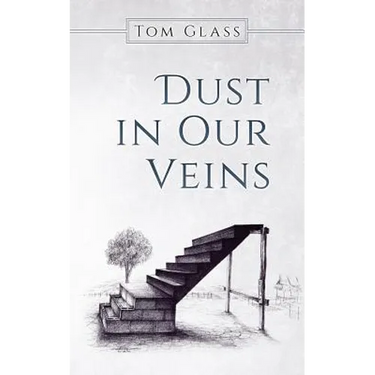 Dust in Our Veins