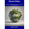 Smart Cities: Integrating Sustainable Design and Eco-Friendly Practices into Urban Environment