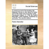 A Correct Journal of the Landing His Majesty's Forces on the Island of Cuba; And of the Siege and Surrender of the Havannah, August 13, 1762. by Patri