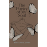 The Poetry of My Soul