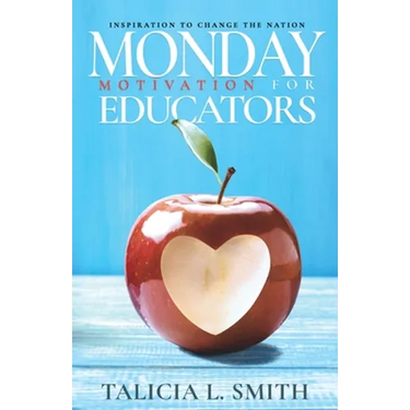 Monday Motivation for Educators: Inspiration to Change the Nation