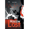 Moscow Lost