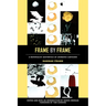 Frame by Frame: A Materialist Aesthetics of Animated Cartoons