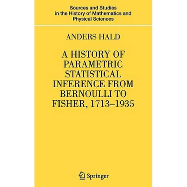 A History of Parametric Statistical Inference from Bernoulli to Fisher, 1713-1935
