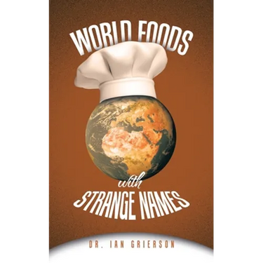 World Foods with Strange Names
