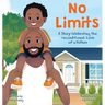 No Limits: A Story Celebrating the Unconditional Love of a Father