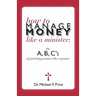 How to Manage Money Like a Minister: The ABC's of Pinching Pennies Like a Pastor