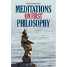 Meditations on First Philosophy