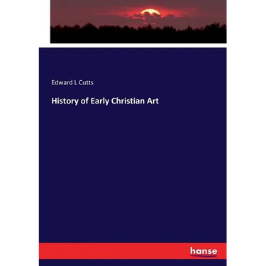History of Early Christian Art