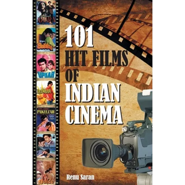 101 Hit Films of Indian Cinema