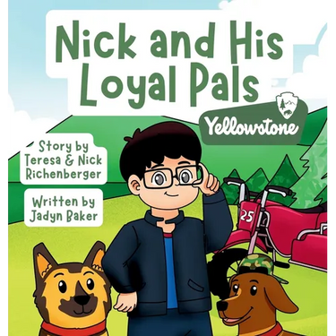 Nick and His Loyal Pals: Yellowstone