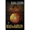 The Road to Babylon