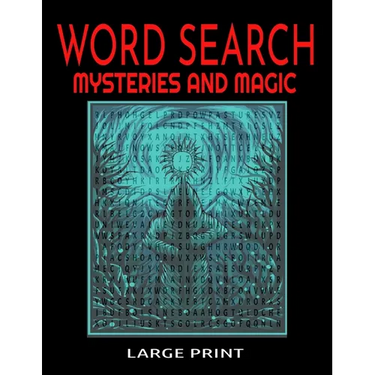 Word Search Mysteries and Magic Large Print: Themed with Supernatural and Mystical Words and Themes - Easy to Read Print - 54 Full Page Puzzles - Myst