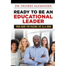 Ready to Be an Educational Leader