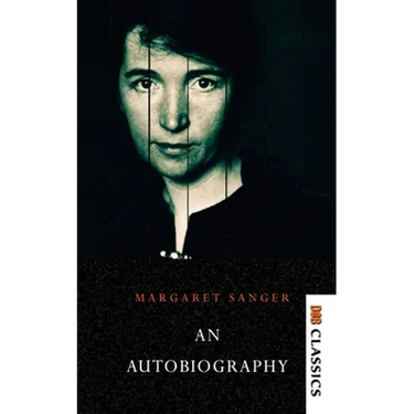 Margaret Sanger - An autobiography