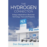 The Hydrogen Connection: Energy Independence, Blockchain Technology, Peace and Prosperity