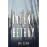 Intent to Betray