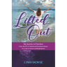 Lifted Out: My Journey to Freedom From the Pit of Verbal and Emotional Abuse To a Life of Grace and Redemption