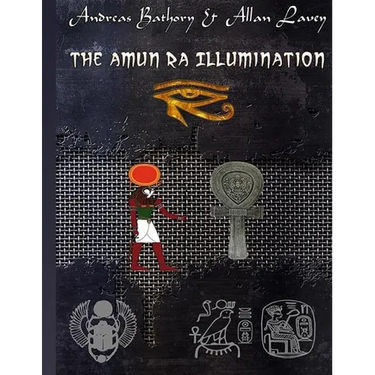The Amun Ra Illumination: Secrets from Ancient Egypt