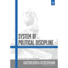 System of Political Discipline