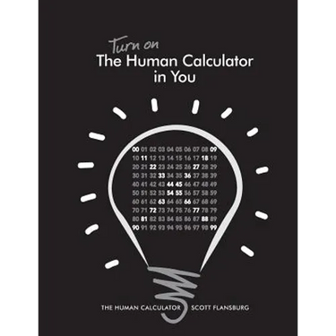 Turn on The Human Calculator in You: The Human Calculator